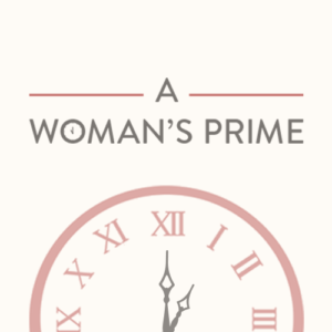 "A Woman's Prime" Documentary